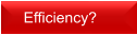 Efficiency?
